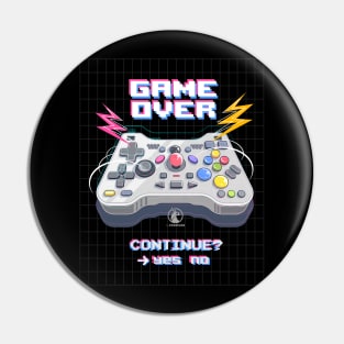 Game Over? Not Today! Pin