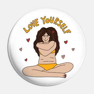 Love Yourself Pin