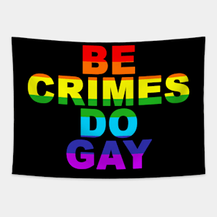 Be Crimes Do Gay Tapestry