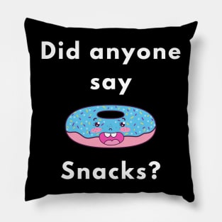 Did anyone say snacks? Pillow