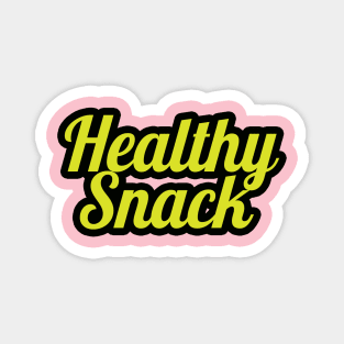 Healthy Snack-yellow letters Magnet