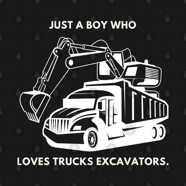 Just a boy who loves trucks excavators by BlackMeme94