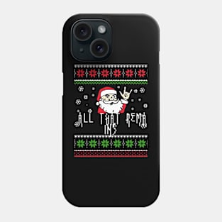 all that santa metal Phone Case