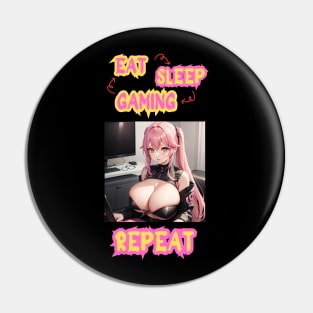 Eat Sleep Gaming Repeat Anime Girl Pin