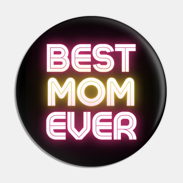 Best Mom Ever 03 Pin by RakentStudios