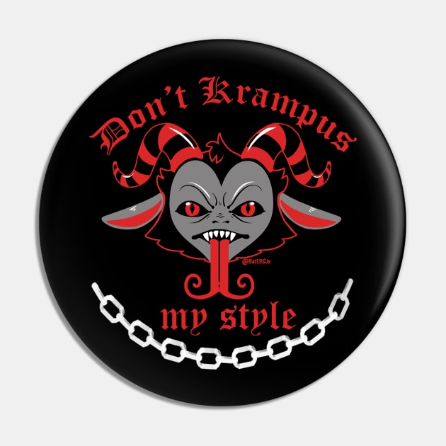 Don't Krampus My Style Pin by Bat13SJx