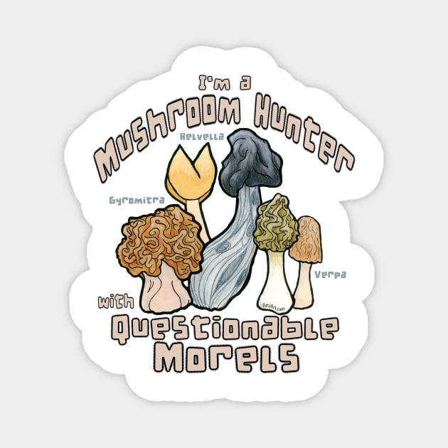 Questionable Morels Magnet by TursiArt