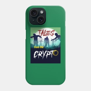 Spooky Tales from the Crypto Phone Case