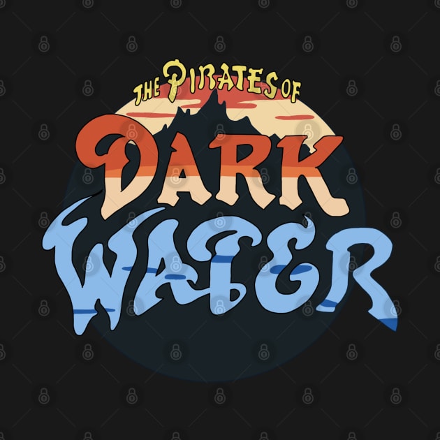 The Pirates of Dark Water Logo by GoneawayGames