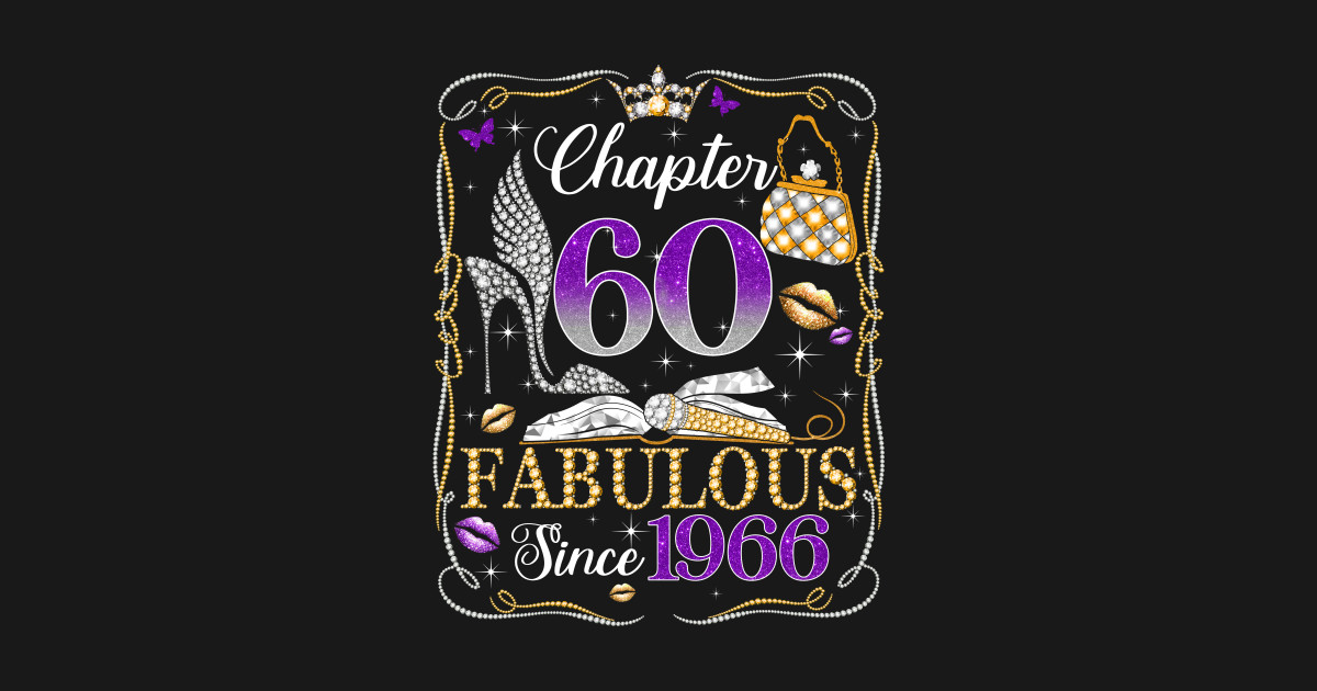 Chapter 60 Fabulous 1966 60th Birthday Purple Diamond - 60th Birthday ...