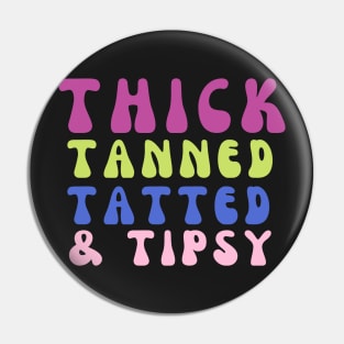 thick tanned tatted and tipsy Pin
