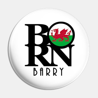 BORN Barry Wales Pin