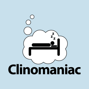 Clinomaniac T-Shirt