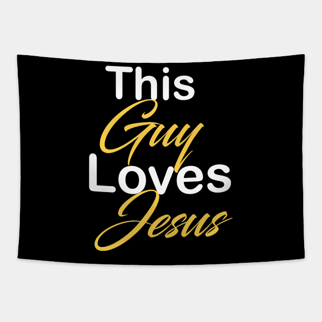 This guy loves Jesus Tapestry by theshop