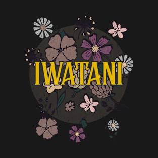 Aesthetic Proud Name Iwatani Flowers Anime Retro Styles T-Shirt