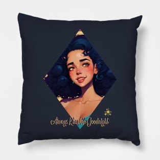 Always Kiss me Goodnight Pillow