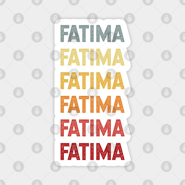 Fatima Name Vintage Retro Gift Called Fatima Magnet by CoolDesignsDz