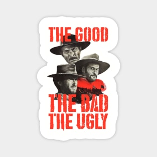 Vintage of The Good The Bad The Ugly Magnet