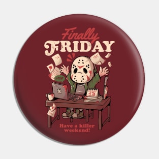 Finally Friday - Funny Office Halloween Gift Pin