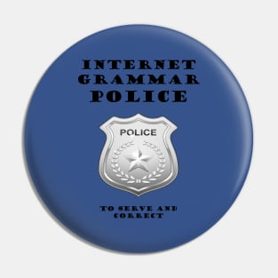 Internet Grammar Police Pin