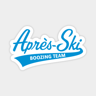 Après-Ski – Boozing Team (Lettering / Apres Ski / Blue) Magnet