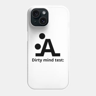 Dirty Mind Test Shirt, Funny Meme Shirt, Oddly Specific Shirt, Dank Meme Shirt, Stickman Meme Shirt, Dark Humor Shirt, Parody Shirt Phone Case