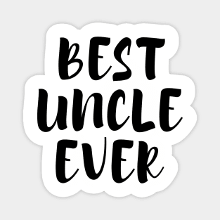 Best Uncle Ever Magnet