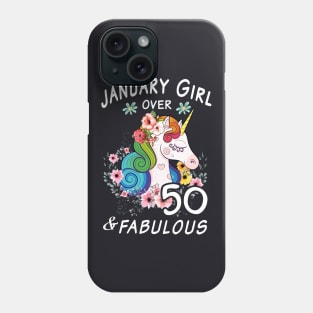 January Girl Over 50 And Fabulous Animals Beautiful Sexy Ladies Unicorn Phone Case