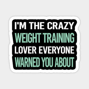 Crazy Lover Weight Training Magnet