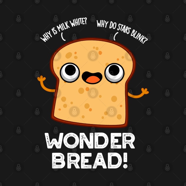 Wonder Bread Funny Food Pun by punnybone