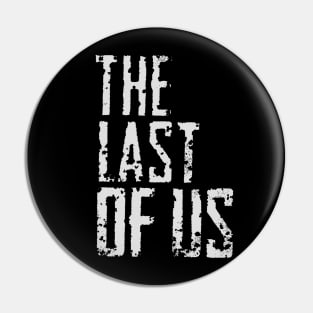 The last of us Pin