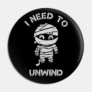 I need to Unwind Pin