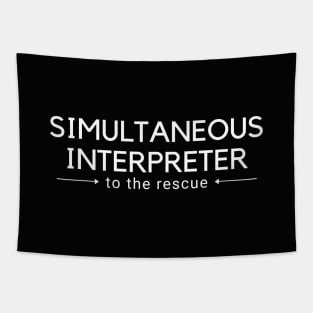 Simultaneous Interpreter To The Rescue Tapestry