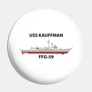 USS KAUFFMAN - FFG-59 OH PERRY CLASS Pin