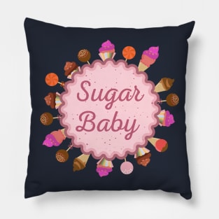 Sugar Baby Pillow