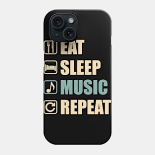 Eat Sleep Music Repeat - Funny Music Lovers Gift Phone Case