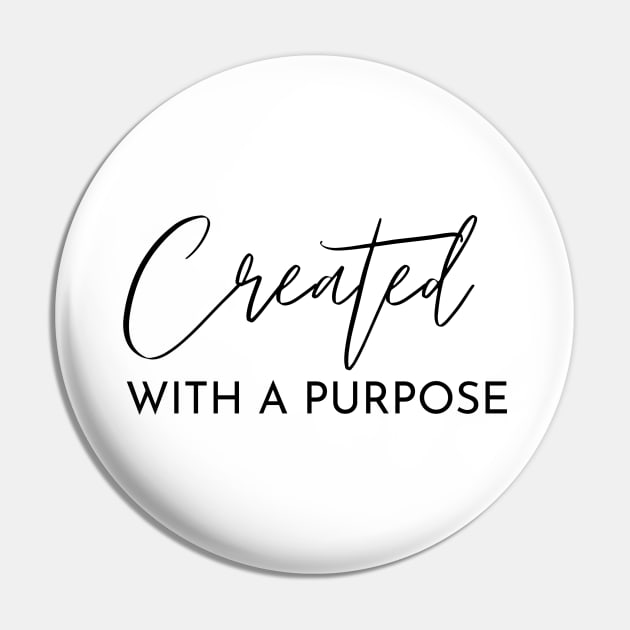 Created With A Purpose Pin by Faith & Freedom Apparel 