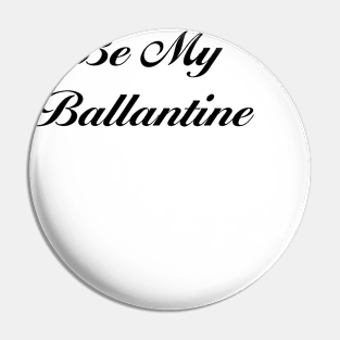 St. Ballantines Pin