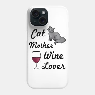 Cat Mother Wine Lover Phone Case