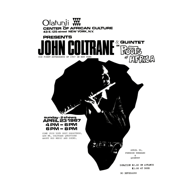 John Coltrane Concert at the Olatunji Center of African Culture (1967) by Scum & Villainy