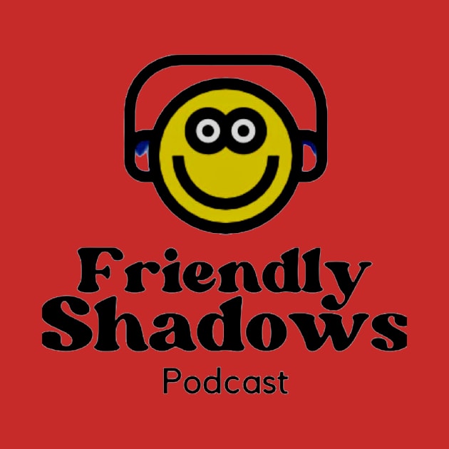 Friendly Shadows Podcast by The Kintners Music