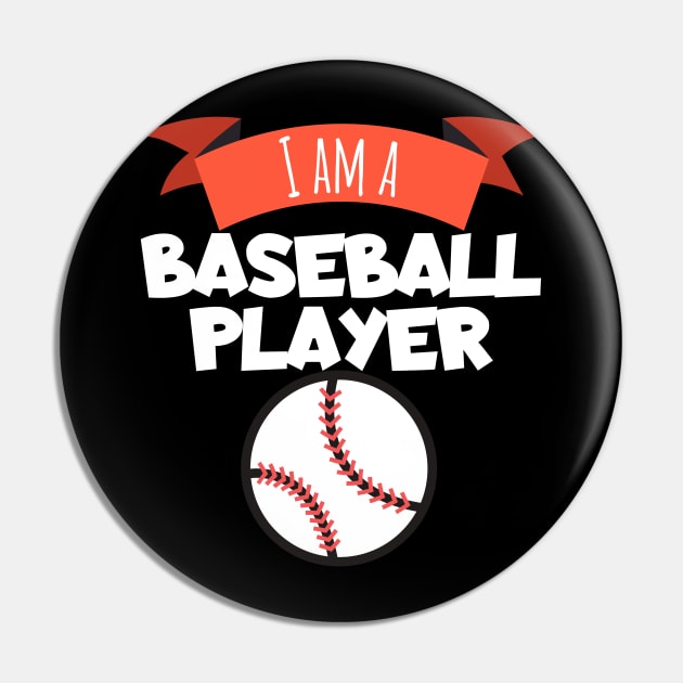 I am a baseball plaler Pin by maxcode