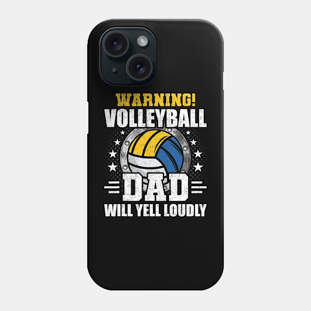 Warning, Volleyball Dad Will Yell Loudly Coach Player Phone Case by jadolomadolo