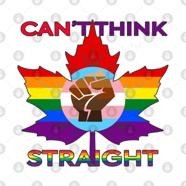 Can't Think Straight (Canadian) by Forsakendusk