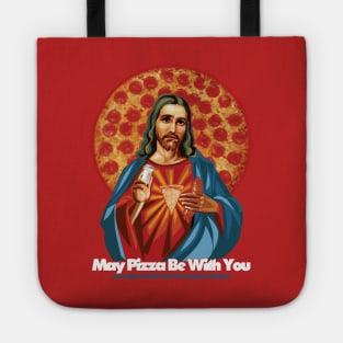 The Lord Cheesy Crust: May pizza be with you. Tote