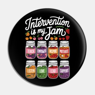 Intervention is my jam School Based Intervention Teacher Pin