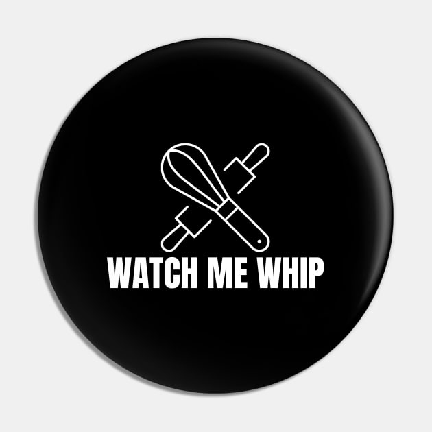 Watch Me Whip Pin by HobbyAndArt