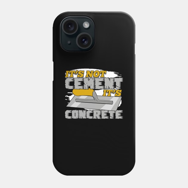 Construction Job Profession Concrete Finisher Gift Phone Case by Dolde08