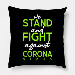 Fight against corona virus Pillow