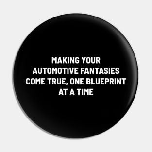 Making Your Automotive Fantasies Come True, One Blueprint at a Time Pin